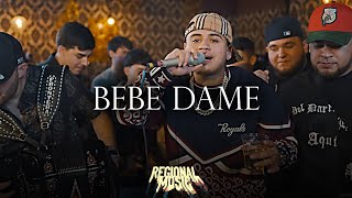 Fuerza Regida Feat. Grupo Frontera ❤️ Bebe Dame ❤️LETRA/LYRICS❤️