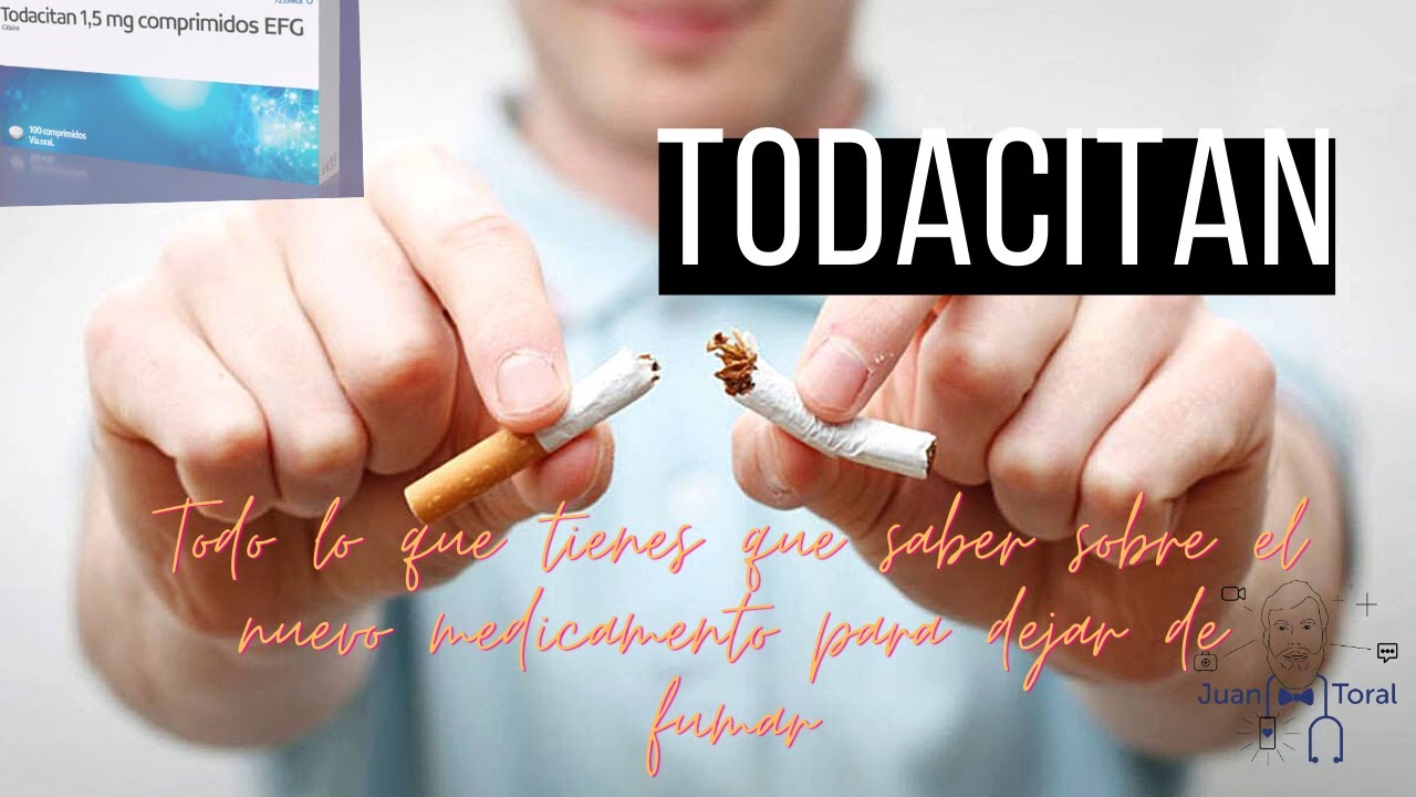 🚬TODACITAN🚬 El nuevo fármaco milagroso para dejar de fumar 🚭 