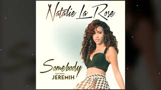 Natalie La Rose ft. Jeremih - Somebody