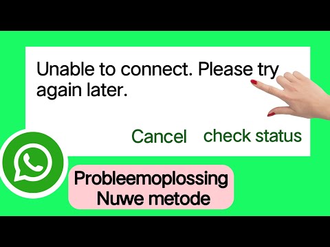 Hoe om WhatsApp reg te stel Kan nie koppel nie Probeer asseblief weer later Probleem 2024 I WhatsApp