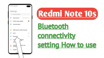 Redmi Note 10s , Bluetooth connectivity setting tips and tricks