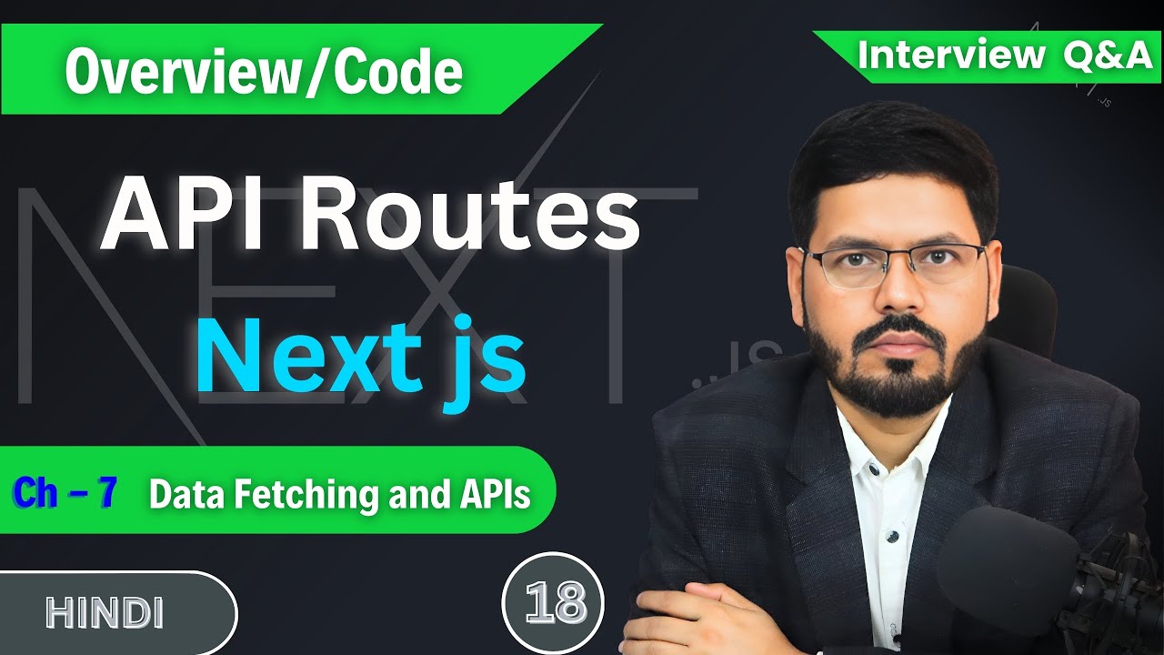 API Routes In Next js 14 | Lec- #18 | Next.js Full Course - YouTube