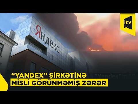 Rusiyada PUA hücumundan sonra “Yandex”in 80-dən çox xidməti dayanıb