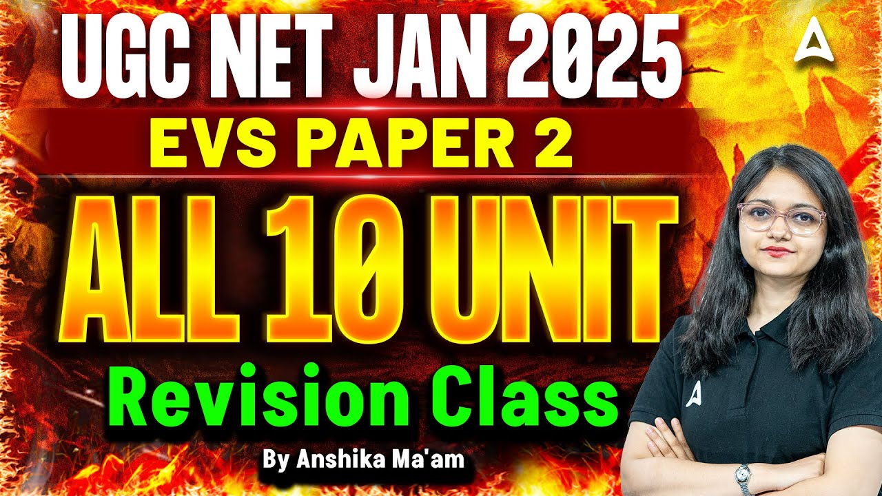 UCG NET EVS Paper 2 Marathon | All 10 Units Revision Class | By Anshika Ma'am