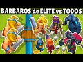 BARBAROS de ELITE  vs TODAS LAS CARTAS | 1 vs 1 | OLIMPIADAS de CLASH ROYALE