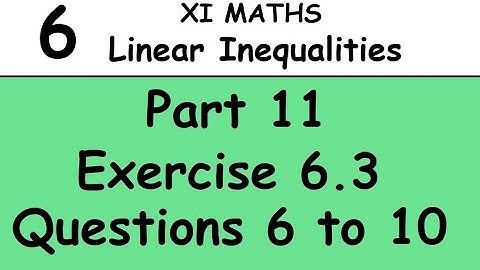 Kerala State 11th math - Chapter 6 - Linear Inequalities - Part 11 -Exercise 6.3 - Questions 6 to 10