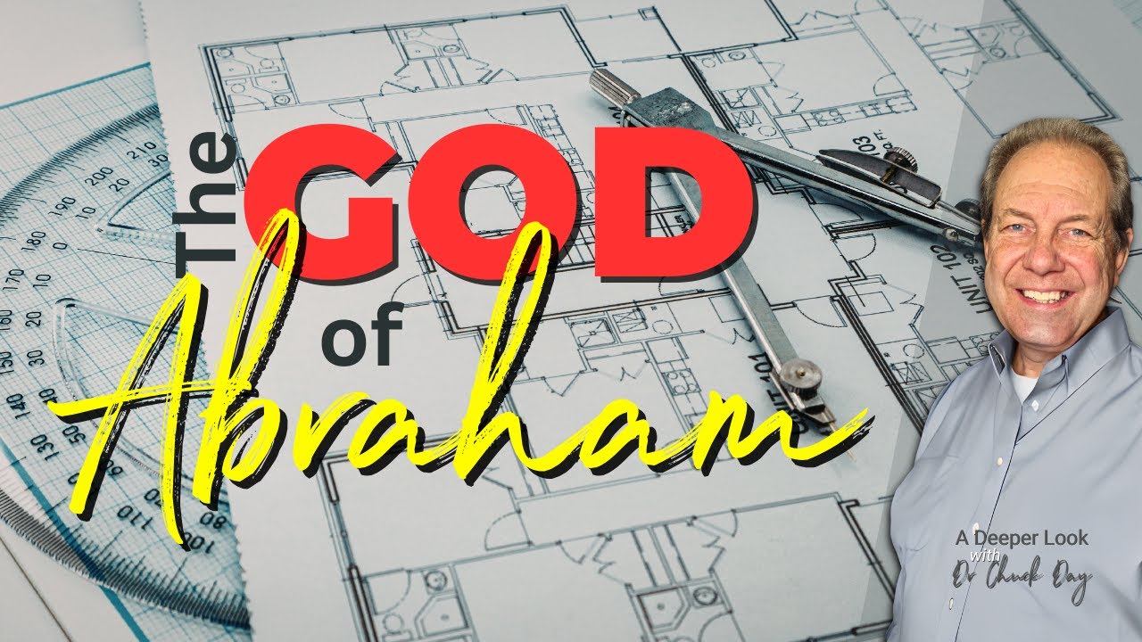 The God of Abraham: Trusting the Architect of Your Destiny | A Deeper ...