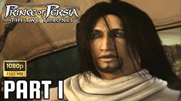 PRINCE OF PERSIA: THE TWO THRONES - Gameplay Walkthrough Part 1 - Intro (PC HD) No Commentary
