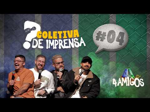 COLETIVA DE IMPRENSA #04 - 4AMIGOS
