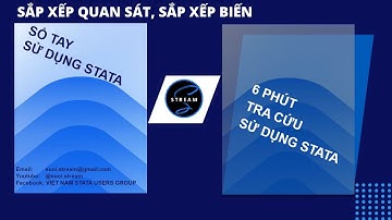 STATA 6 PHÚT: Lệnh sort, lệnh order - Sắp xếp bản ghi, sắp xếp biến