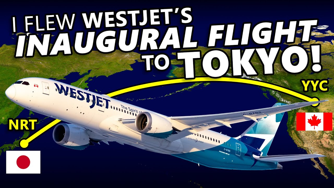I Flew WestJet's INAUGURAL Flight to Tokyo! 