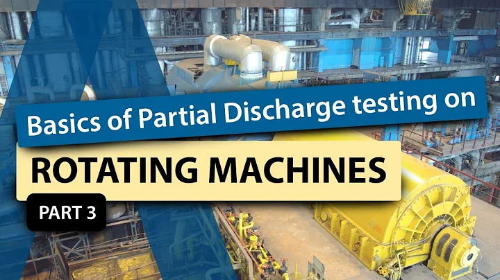 Basics of Partial Discharge testing on rotating machine - part 3/3