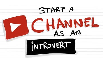 How to START YouTube CHANNEL as an INTROVERT?
