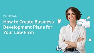 How To Create Business Development Plans for Your Law Firm