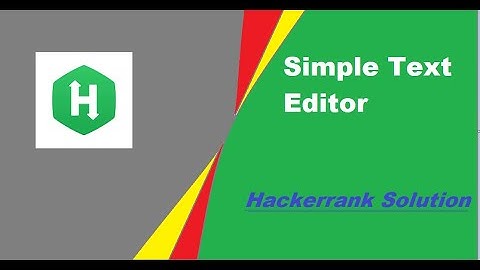 Simple Text Editor Hackerrank Solution