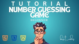 Guess the Number Game | HTML, CSS & JavaScript Project Tutorial