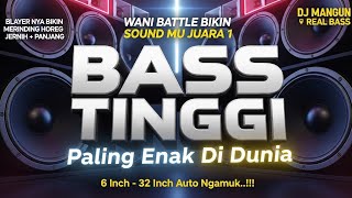 DJ CEK SOUND FULL BASS JERNIH PALING ENAK TERBARU 2025 SUB BASS RENDAH MIDLE RENYAH (DJ MANGUN ) 8