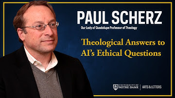 Theological Answers to AI’s Ethical Questions – Paul Scherz