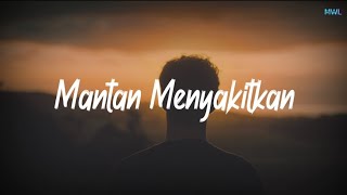 Mantan Menyakitkan - Adista