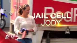 A Current Affair - Tonight - Jail Cell Jody