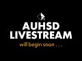 57 auhsd board meeting open session 600 pm