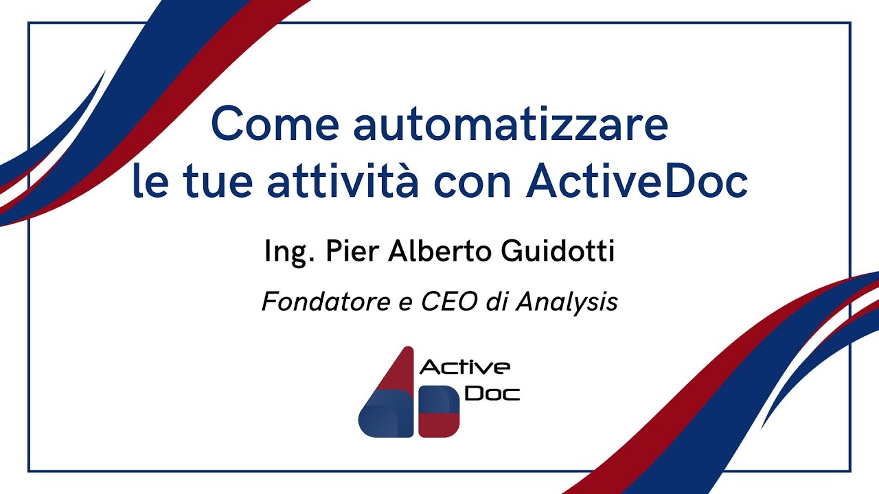Come automatizzare le tue attività con ActiveDoc