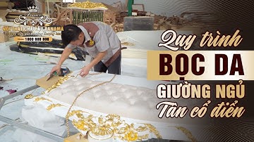 Khám Phá Quy Trình Bọc Da Cho Giường Tân Cổ Điển Tại  Panama | Neoclassical leather upholstered bed
