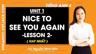 Tiếng Anh lớp 4 Unit 1 Lesson 2 trang 8 – 9 Tập 1 hay nhất