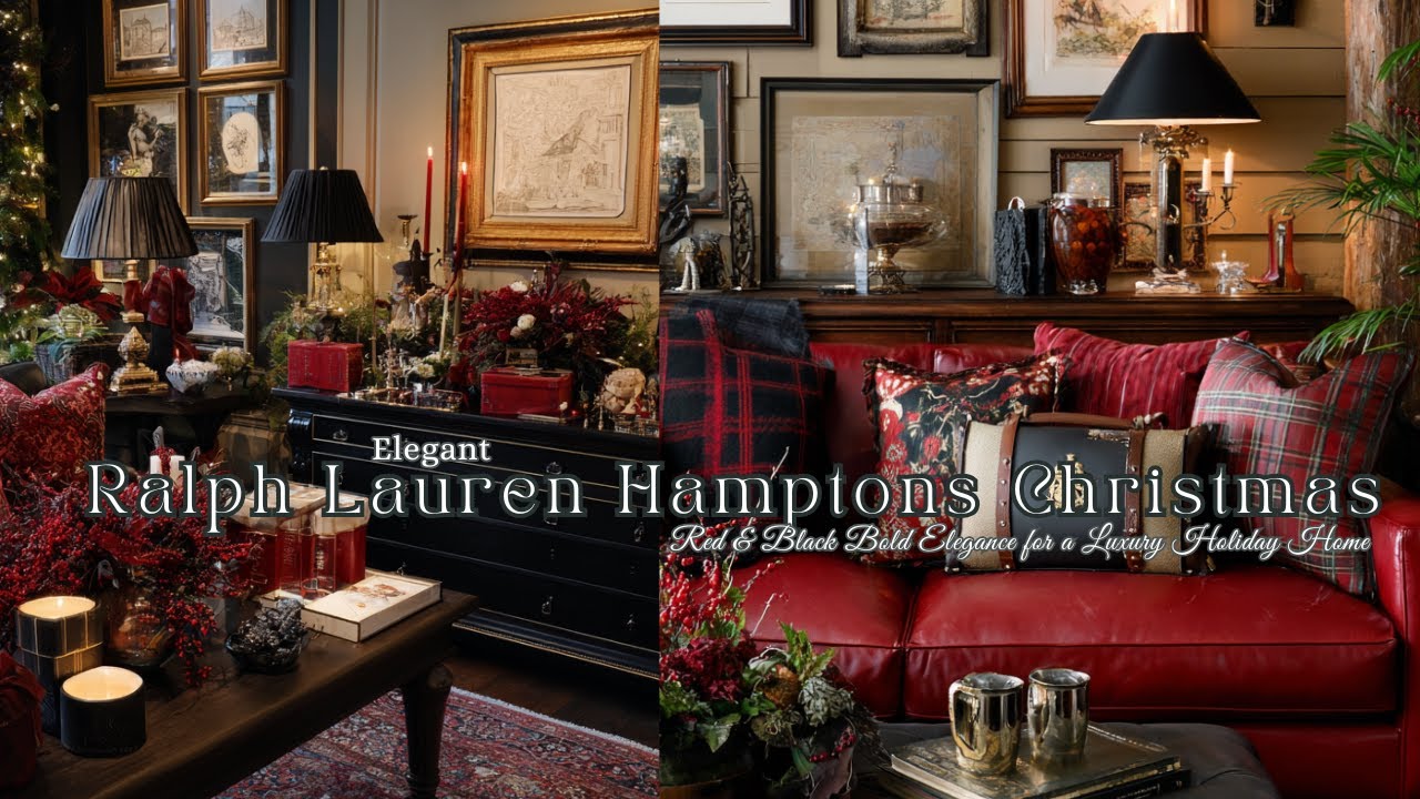 🎄Рождественский декор Ralph Lauren Hamptons 2025 | Красно-чёрная яркая элегантность для роскошног...