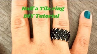 Half Tila Beaded Ring - DIY Tutorial