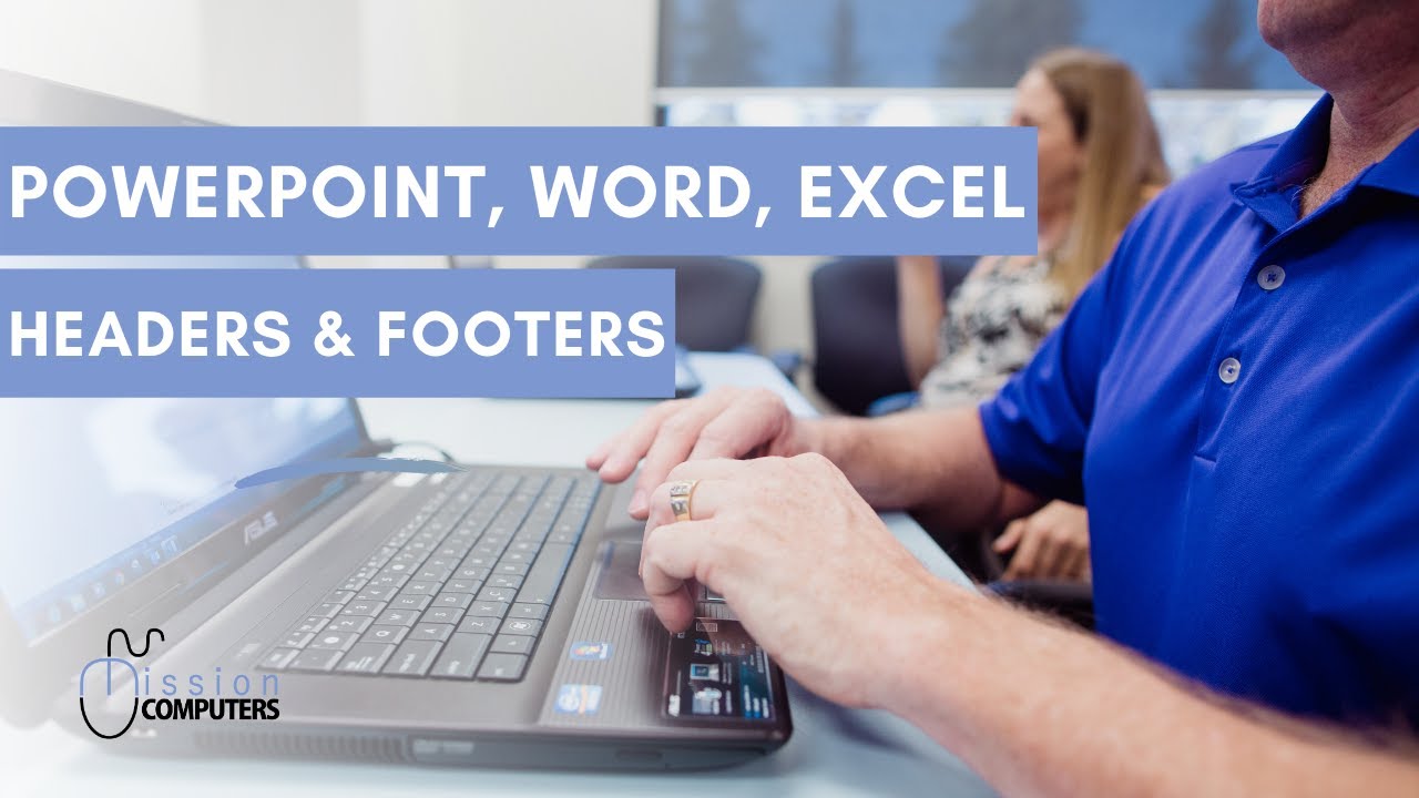 Headers & Footers in Excel PowerPoint and Word - YouTube