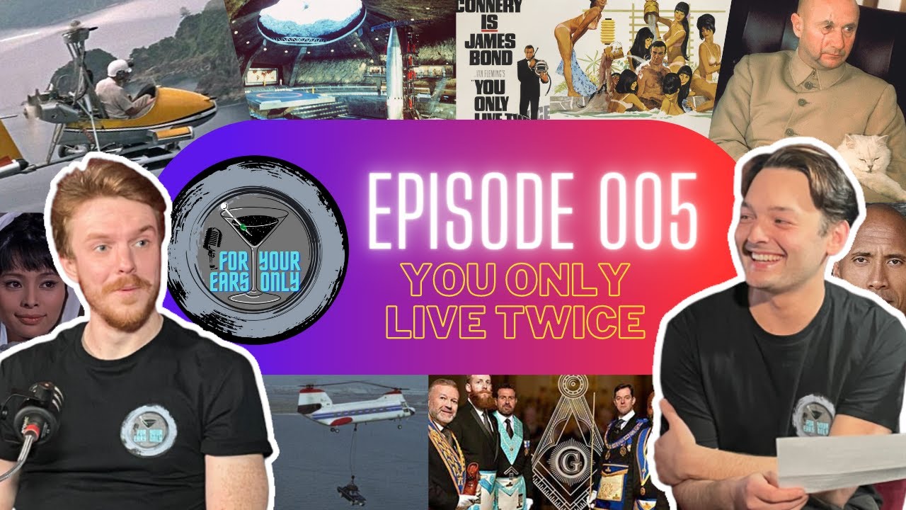 Ep 005 You Only Live Twice (1967) - YouTube