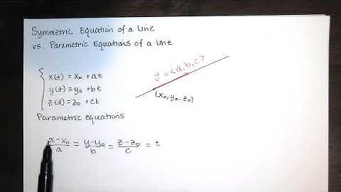 18.5 Lines, Planes, and Distance - Symmetric Equations of a Line (Multivariable Calculus)