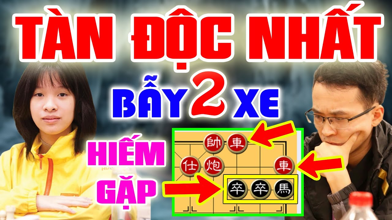 🔴 CỜ TƯỚNG | TÀN ĐỘC NHẤT BẪY 2 XE BẰNG MÃ TỐT HIẾM GẶP