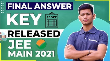 Final Answer Key Released | JEE Main 2021