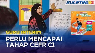 GURU INTERIM | Dilantik Ke Jawatan Tetap Jika Penuhi Syarat, Lulus Temu Duga