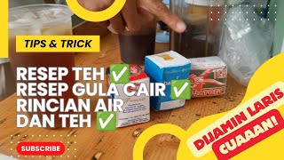 LENGKAP, RACIKAN TEH ENAK DIJAMIN LARIS MANIS BESERTA CARA BIKIN GULA CAIR, COCOK UNTUK PEMULA.