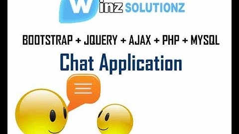 Part 2: Chat Application using Bootstrap, JQuery, Ajax and PHP