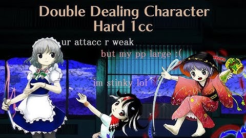 Touhou 14: Double Dealing Character - Hard 1cc (Sakuya A)