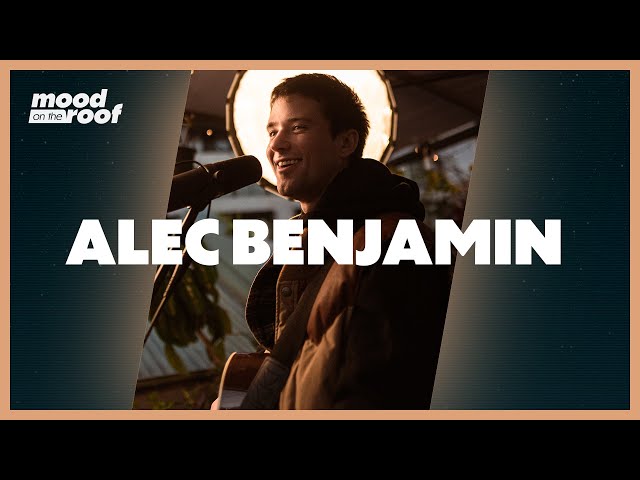 Alec Benjamin - Let Me Down Slowly (Acoustic) | Live on Mood on the Roof