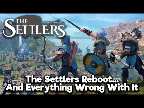 The Settlers Reboot... And Everything Wrong With It