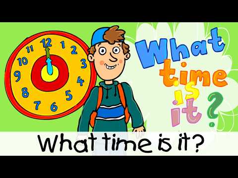 NEU * What time is it? || Kinderlieder zum Lernen * NEU
