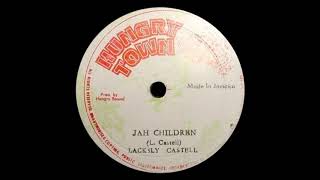 12'' Lacksley Castell - Jah Children & Dub