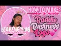 HOW TO MAKE A CUTE BADDIE BUSINESS LOGO 🦋✨