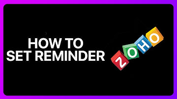 How To Set Reminder In Zoho Crm Tutorial