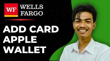 How To Add Wells Fargo Debit Card In Apple Pay Wallet