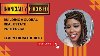 Building a Global Real Estate Portfolio: Learn from the best