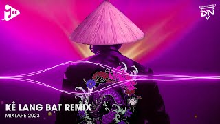 Kẻ Lang Bạt Remix - Hồng Trần Bi Đát Tìm Đâu Ý Trung Nhân Kết Duyên Kết Duyên Tâm Đầu Remix Tiktok