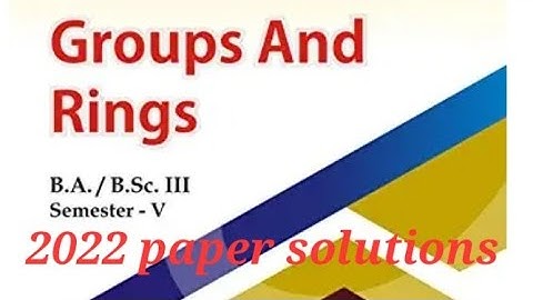 #2022 paper solution groups and Rings #bsc 5th semester maths #mdu