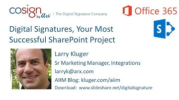 Webinar: Digital Signatures, Your Most Successful SharePoint Project